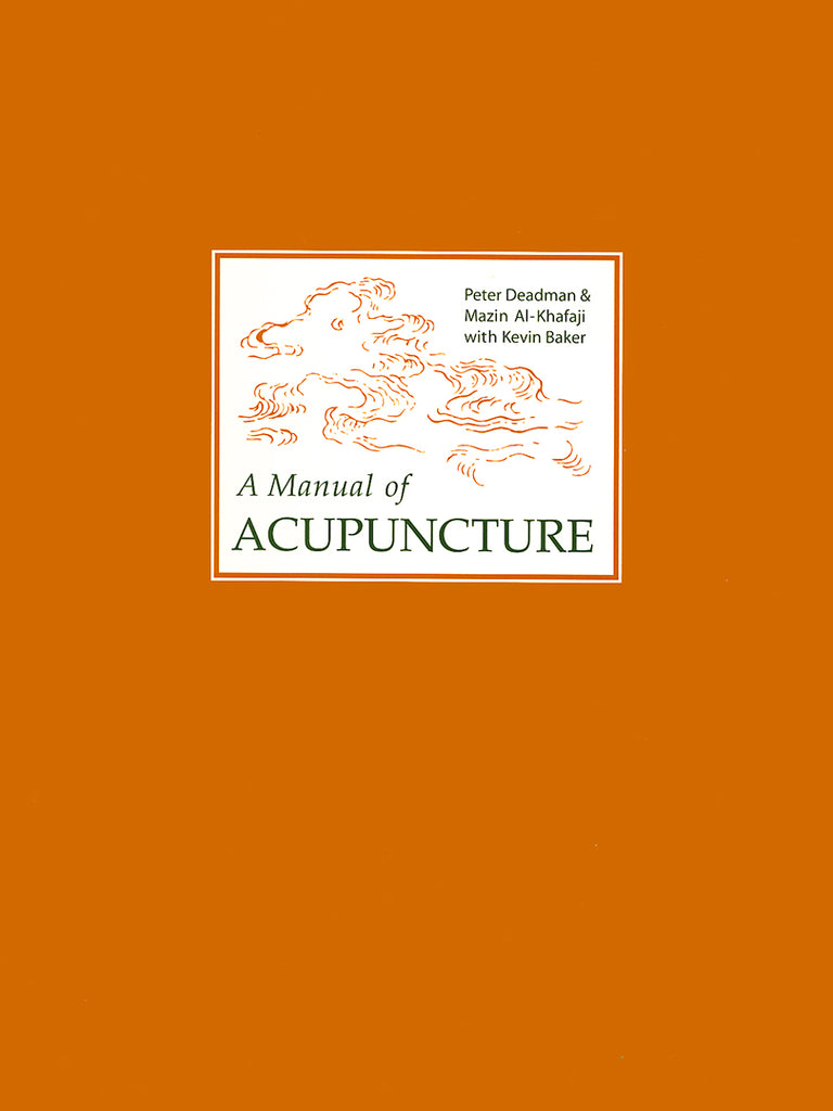 A Manual of Acupuncture (2nd Edition)