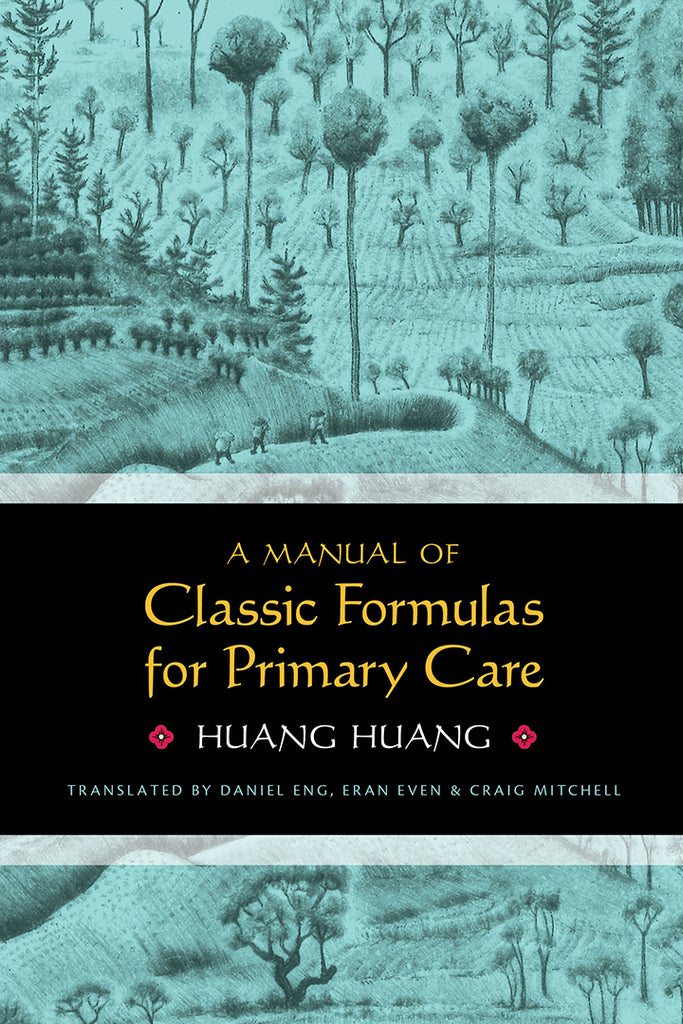 A Manual of Classic Formulas for Primary Care