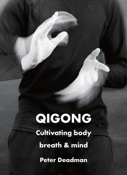 Qigong: Cultivating body, breath & mind