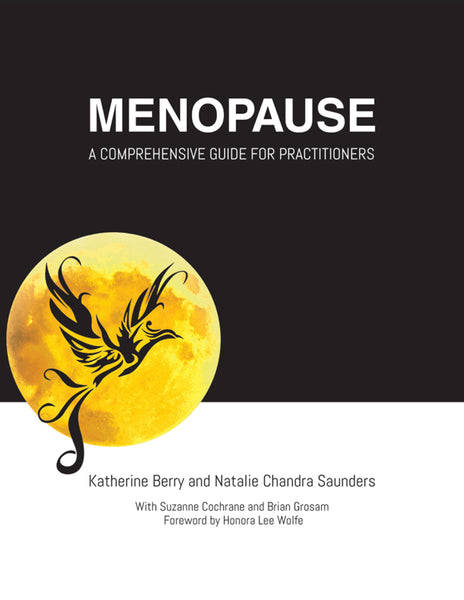 Menopause: A Comprehensive Guide for Practitioners