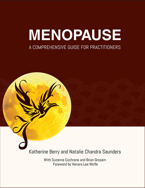 Menopause: A Comprehensive Guide for Practitioners