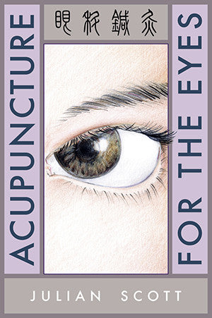 Cover image for Acupuncture for the Eyes