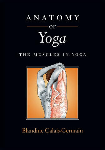 Anatomy of Yoga — Eastland Press